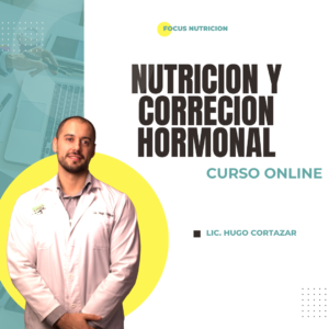 CURSO NUTRICION Y CORRECION HORMONAL